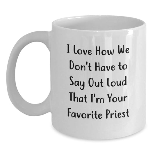 Funny Priest Gifts from Friends for Favorite Priest, White Coffee Mug, Graduation Unique Present - Main