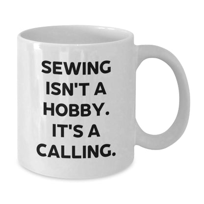 Sewing Inspiration Gifts for Her, Funny White Coffee Mug for Sewing Enthusiasts, Gifts from Family, Unique Graduation Celebrations - Additional