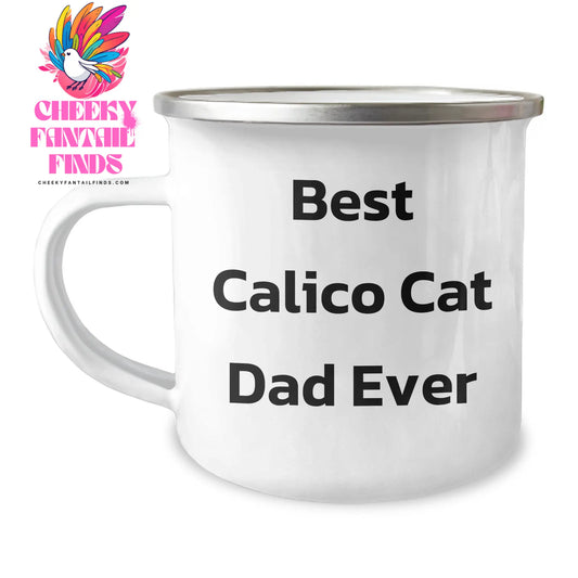 12 oz Calico Cat Dad Ever Camping Mug - Funny Father's Day Unique Gifts for Calico Cat Dad from Daughter, Son | Enamel Stainless Steel Calico Cat Gifts - Image 1