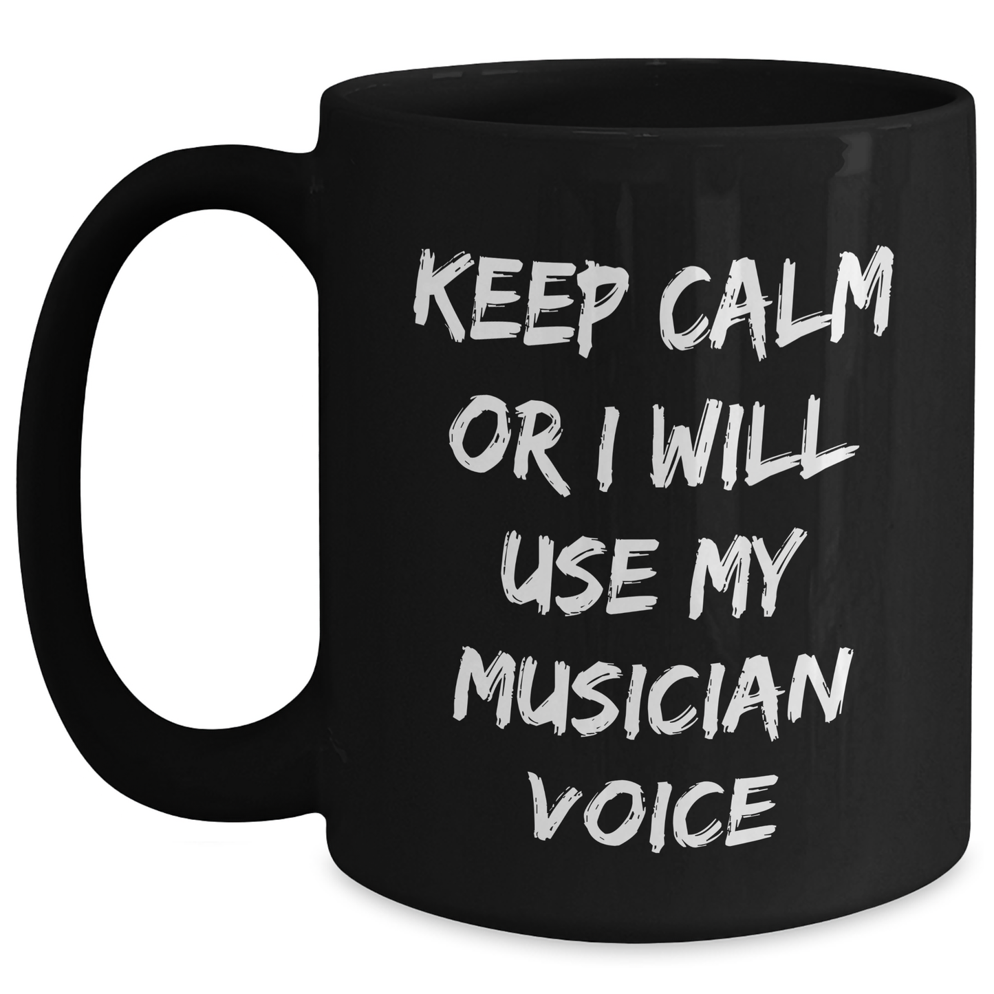 Funny Musician Gifts for Dad - Keep Calm Or I Will Use My Musician Voice Black Coffee Mug, Gifts from Mom or Friends, Unique Father's Day Unique Gifts for Musician Men - Main