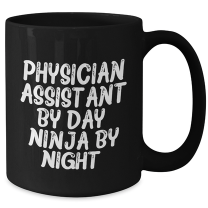 Physician Assistant Ninja Gifts, Black Coffee Mug for Father's Day, 'Physician Assistant By Day. Ninja By Night.' Quote, Gifts from Men, Gifts for Physician Assistant - Additional