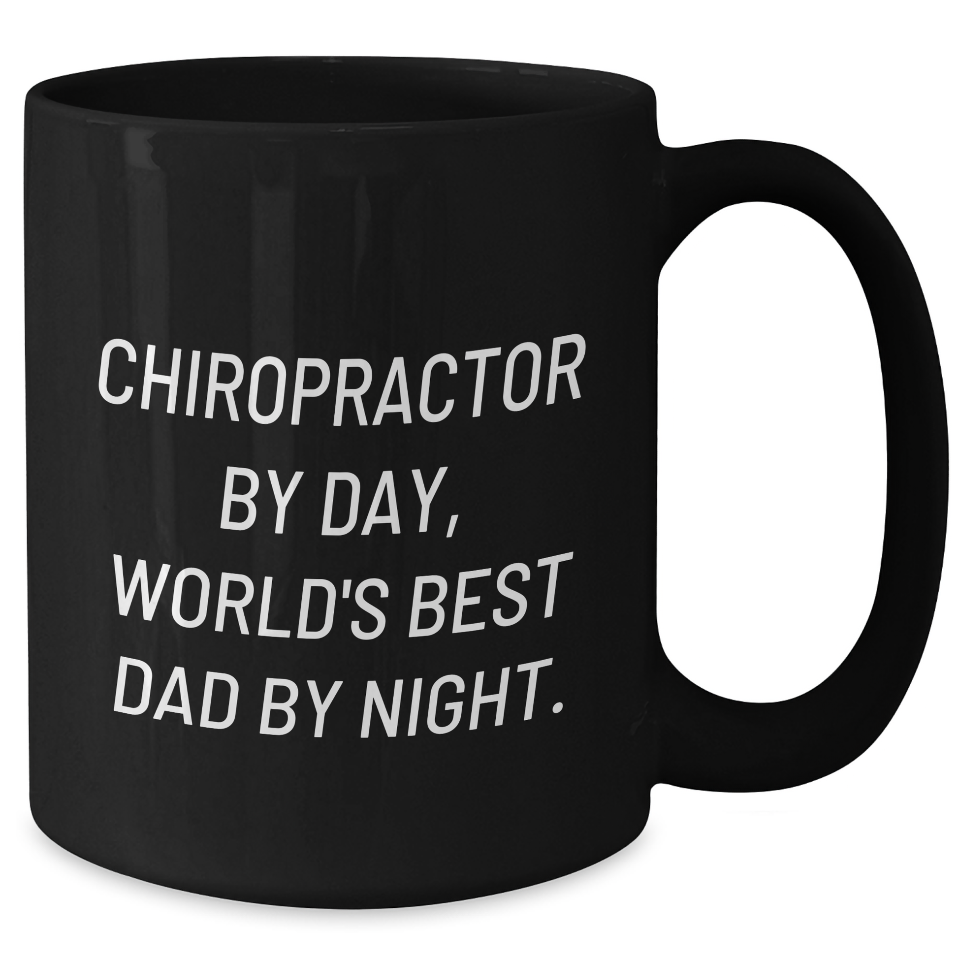 Chiropractor Gifts from Men, Funny Quote, Black Coffee Mug for Father's Day, Chiropractor By Day, World's Best Dad By Night. - Additional