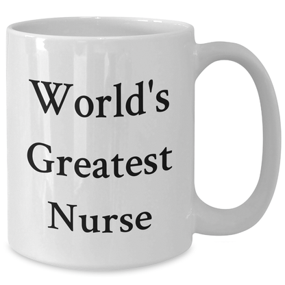 Funny World's Greatest Nurse Mug, Gifts from Family, Unique White Coffee Mug for Nurse, Father's Day Unique Gifts for Men, 'You're the Best' - Additional
