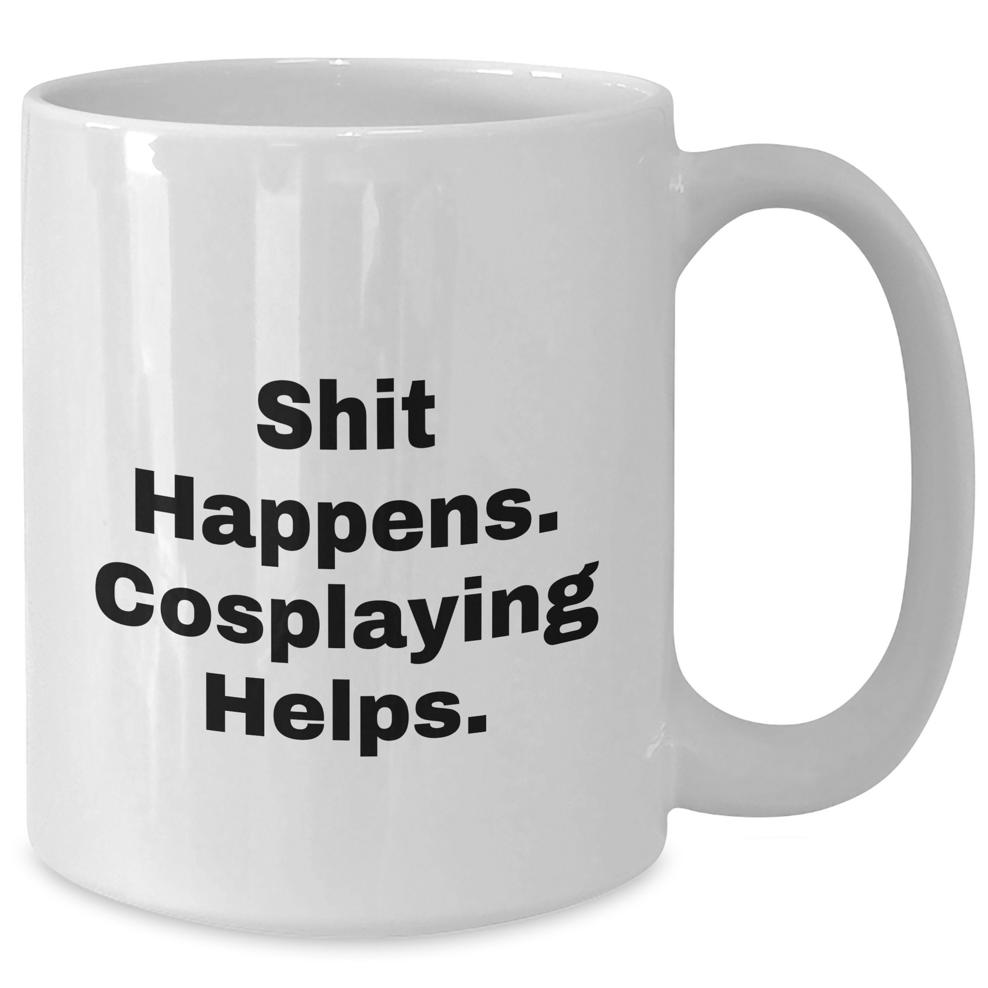 Funny Cosplaying Quotes White Coffee Mug for Men Friends Gifts from Dad on Father's Day - Additional