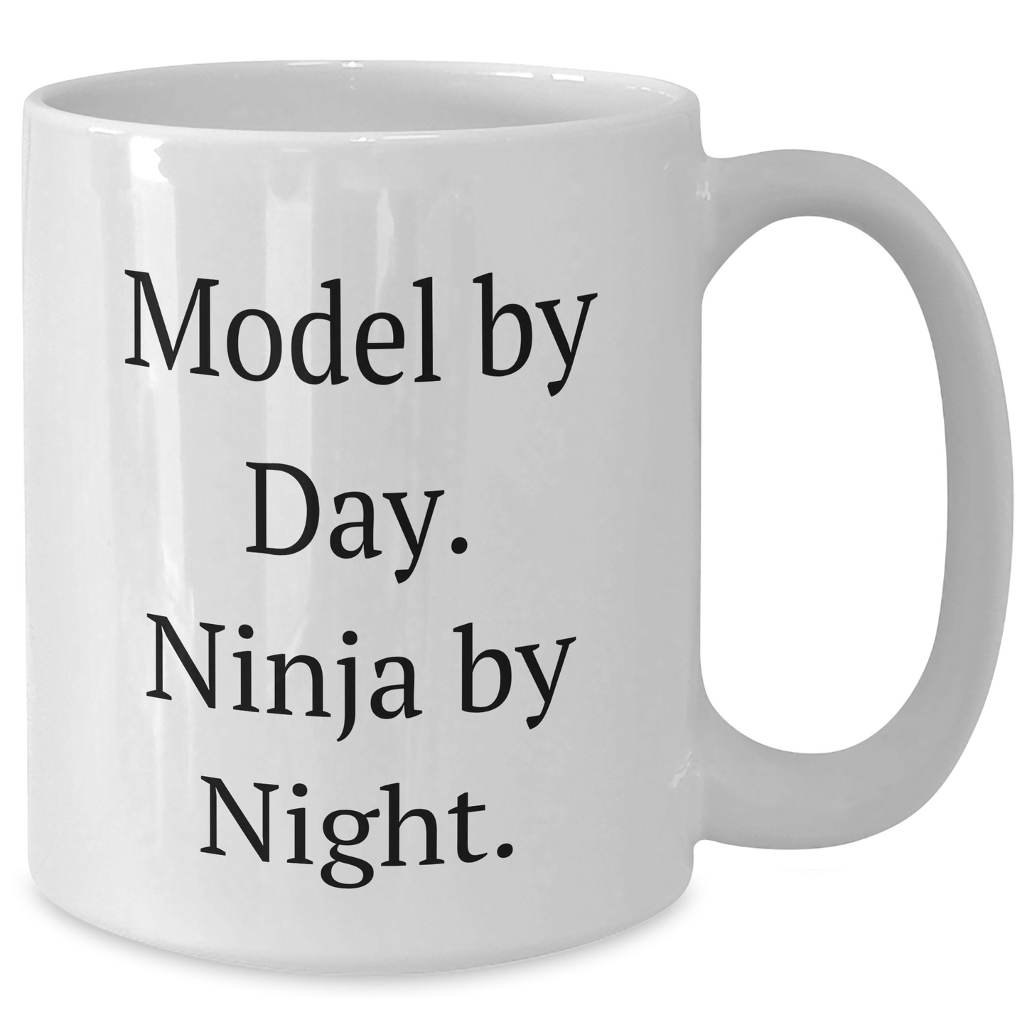 Model By Day Funny White Coffee Mugs Gifts for Men from Family on Father's Day, Ninja By Night - Additional