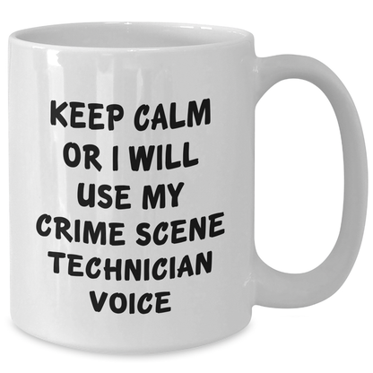 Crime Scene Technician Gifts for Men, Funny White Coffee Mug for Father's Day, 'Keep Calm Or I Will Use My Crime Scene Technician Voice', Unique Gifts from Friends, Family, Coworkers - Additional