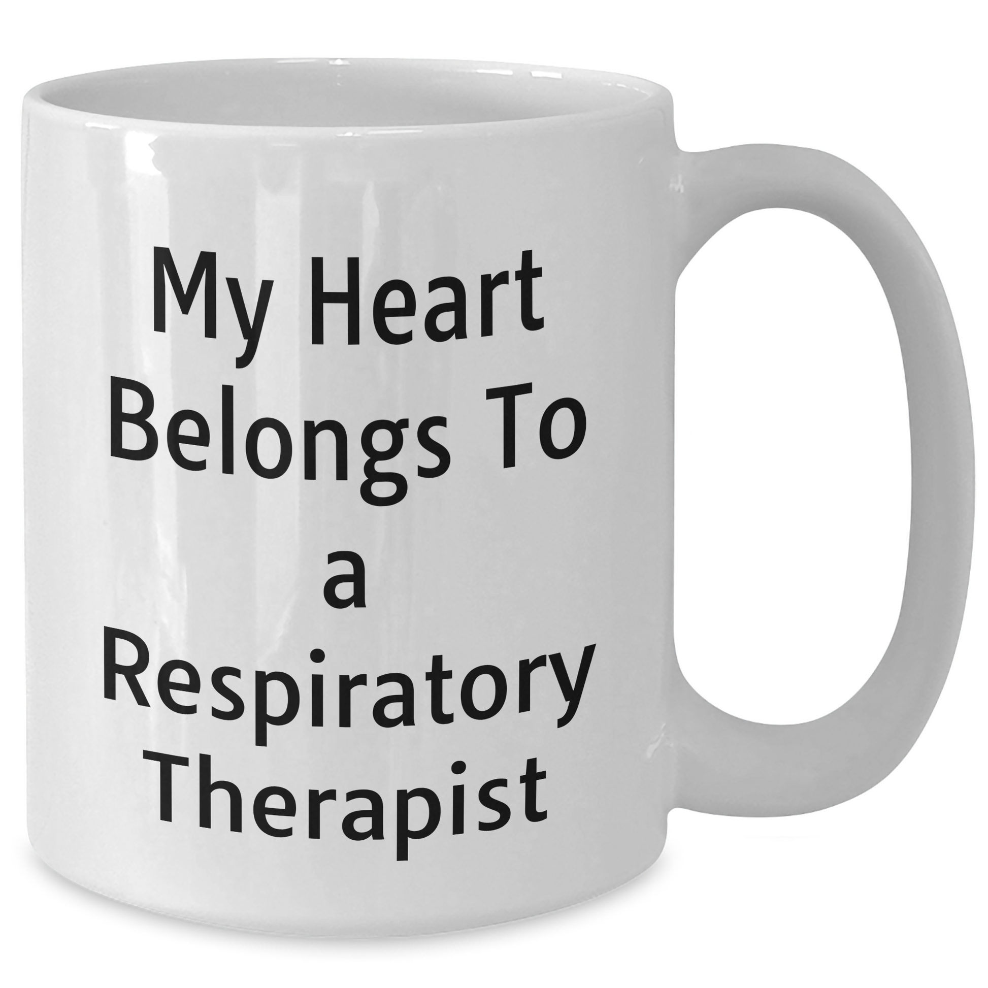 Funny Inspirational Gifts from Men for Respiratory Therapist White Coffee Mugs - 'My Heart Belongs To A Respiratory Therapist' Graduation Unique Gifts - Additional