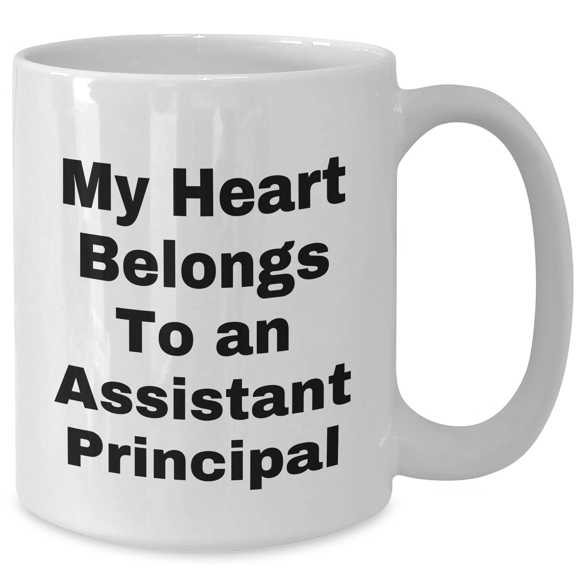 Funny Assistant Principal Gifts, White Coffee Mug - 'My Heart Belongs To An Assistant Principal' Graduation Unique Gifts from Men, Women, Friends, Coworkers, Family - Additional