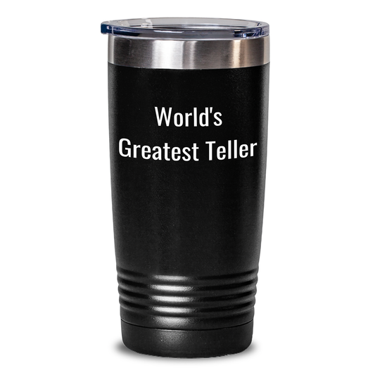 Funny World's Greatest Teller Gifts from Friends for Father's Day Unique Tumbler - Main