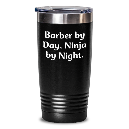Barber Gifts from Men - Funny Quote Tumbler, 'Barber By Day. Ninja By Night.' for Father's Day - Main