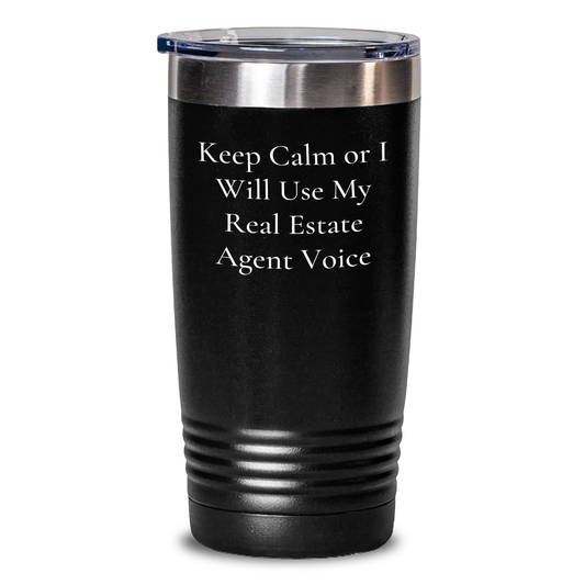 Funny Real Estate Agent Gifts from Family - Keep Calm Or I Will Use My Real Estate Agent Voice Tumbler for Men - Father's Day Unique Gifts for Real Estate Agent Friend - Main