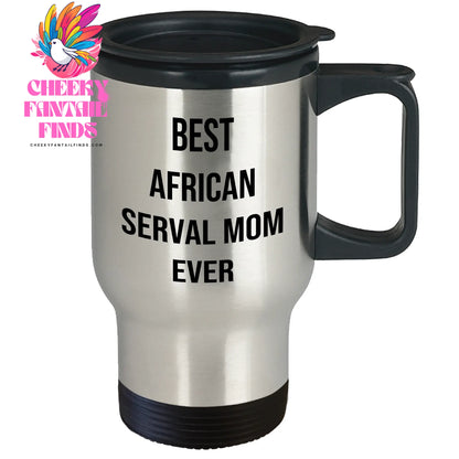 African Serval Cat Mom Funny Travel Mug for Dad on Father's Day, Best African Serval Mom Ever Gifts for Him from Husband to Father - Image 2