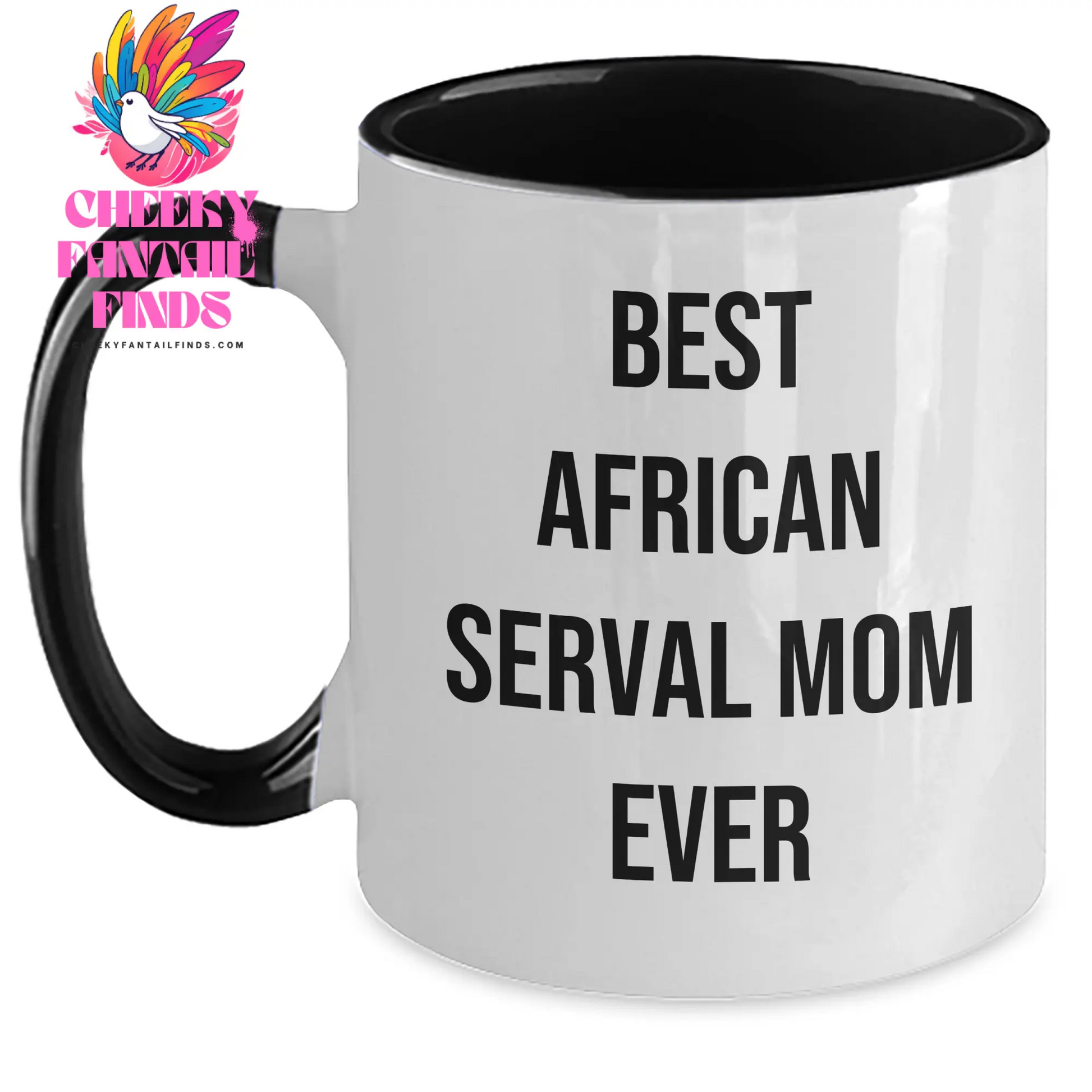 African Serval Cat Mom Gifts for Dad - Funny Best African Serval Mom Ever Two Tone Coffee Mug, Perfect Unique Father's Day Unique Gifts for Him from Mom or Partner - Main