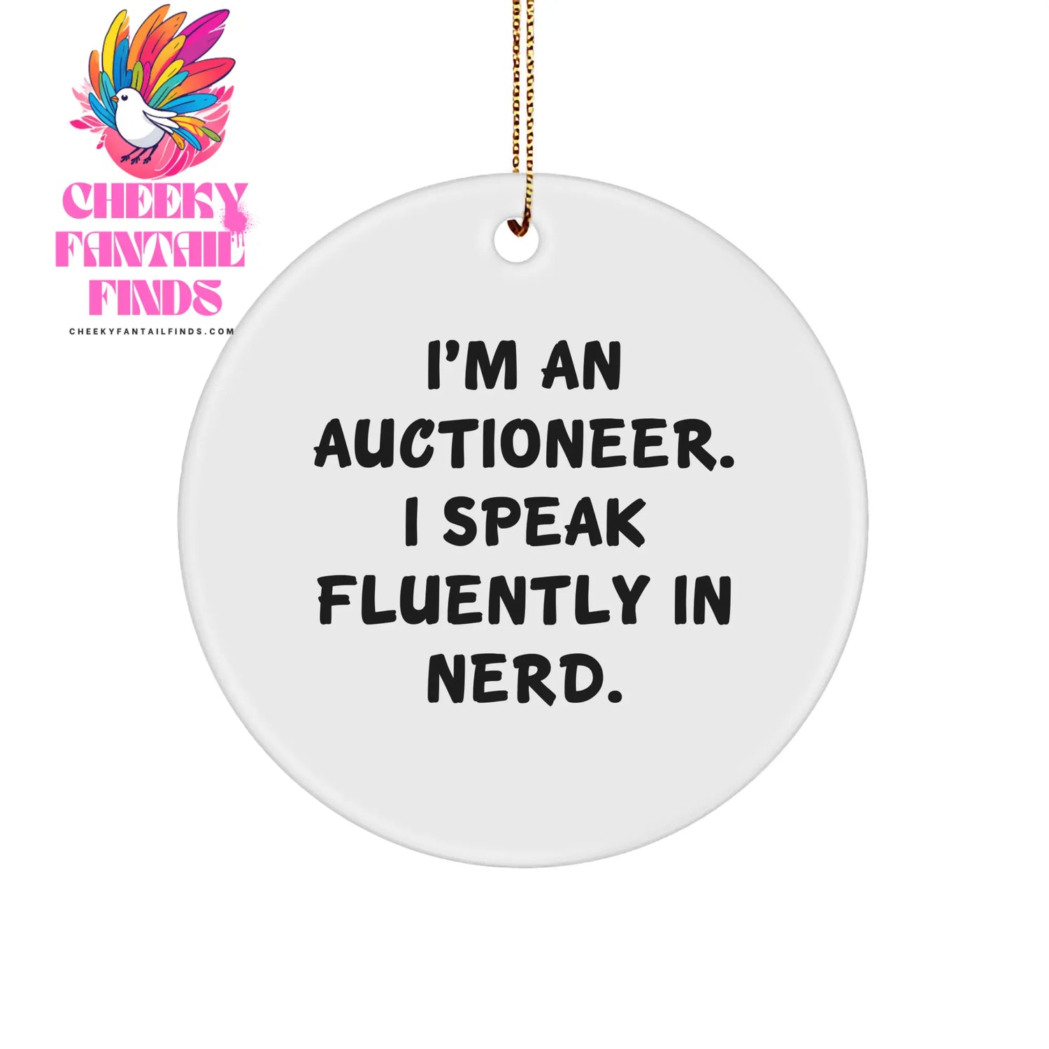 Auctioneer's genius-tastic Circle Ornament, Funny Quote for Auctioneer Gifts - Image 1