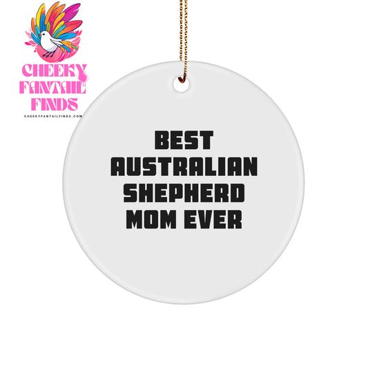 Australian Shepherd Dog Love Circle Ornament, Gifts from Best Australian Shepherd Mom Ever, for Australian Shepherd Dog Owners, Christmas Unique Gifts - Image 1