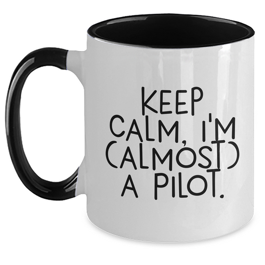 Funny Pilot Two Tone Coffee Mugs Gifts for Men from Women, Keep Calm I'm (almost) A Pilot., Graduation Unique Gifts - Main