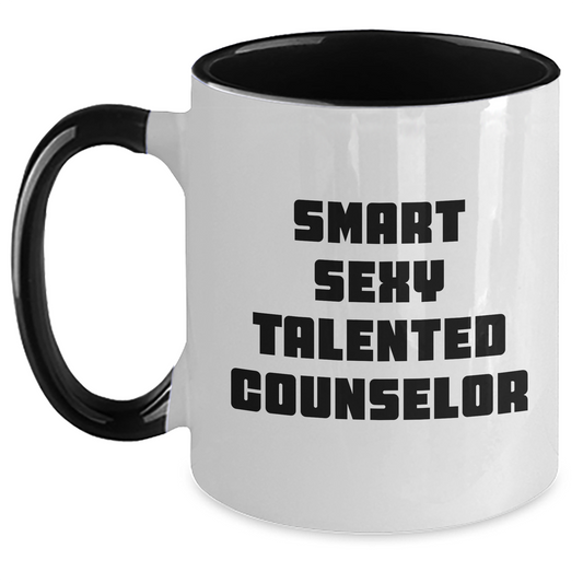 Funny Counselor Gifts from Friends to Men or Women - Smart Sexy Talented Counselor Two Tone Coffee Mug, Graduation Unique Gifts - Main