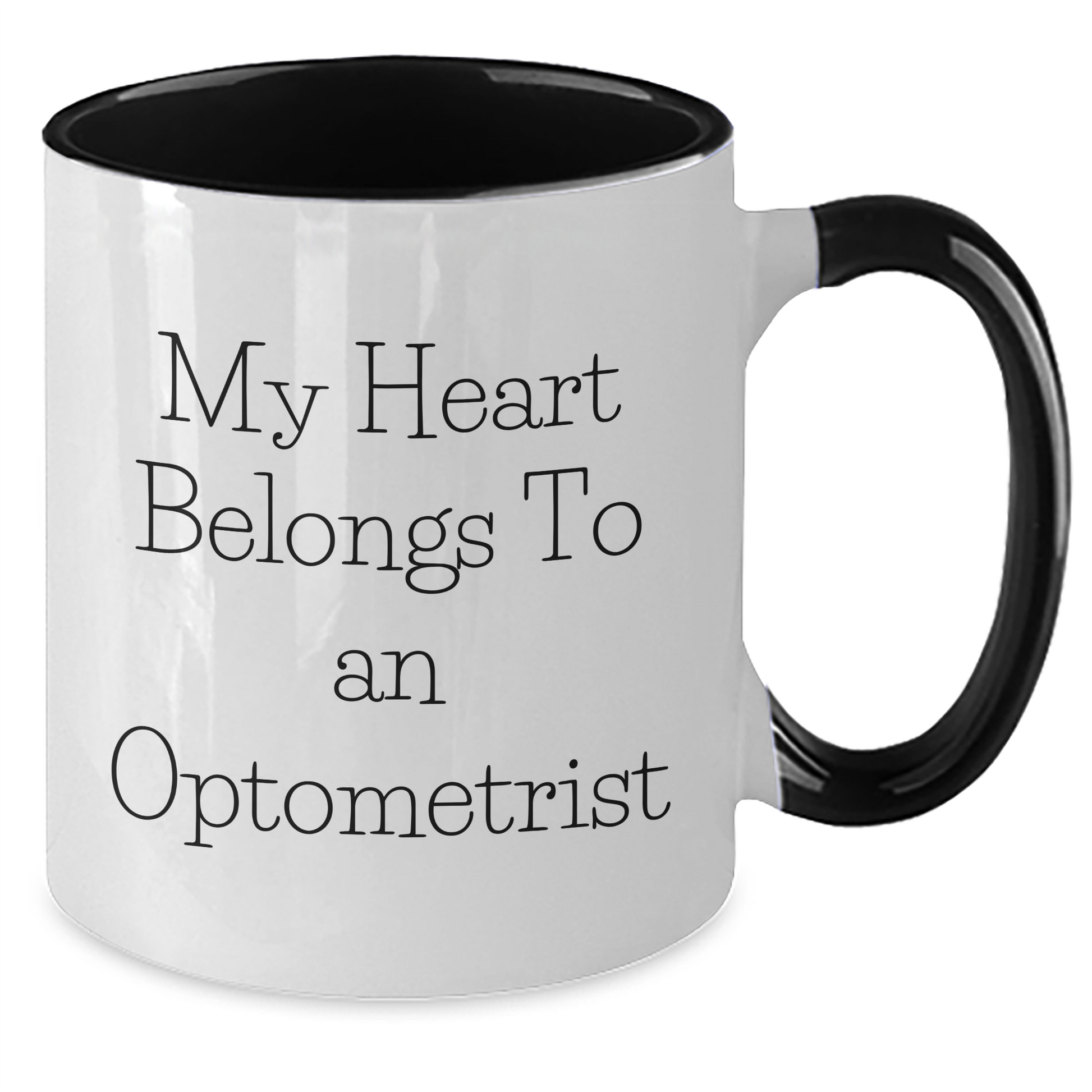 Funny Optometrist Gifts from Friends - My Heart Belongs To An Optometrist Two Tone Coffee Mug for Optometrist Graduation - Additional