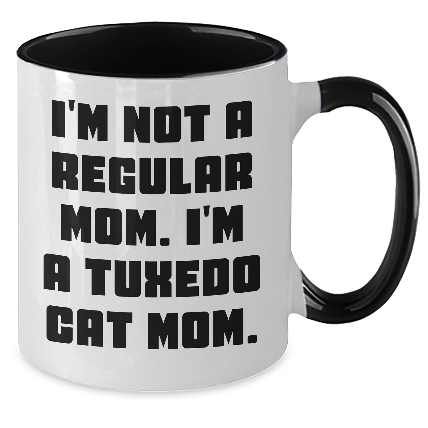 Tuxedo Cat Mom Funny Gifts for Her, Unique Two Tone Coffee Mug for Graduation, I'm Not A Regular Mom. I'm A Tuxedo Cat Mom. Gifts from Mom to Daughter, for Coworkers, or Friends - Additional