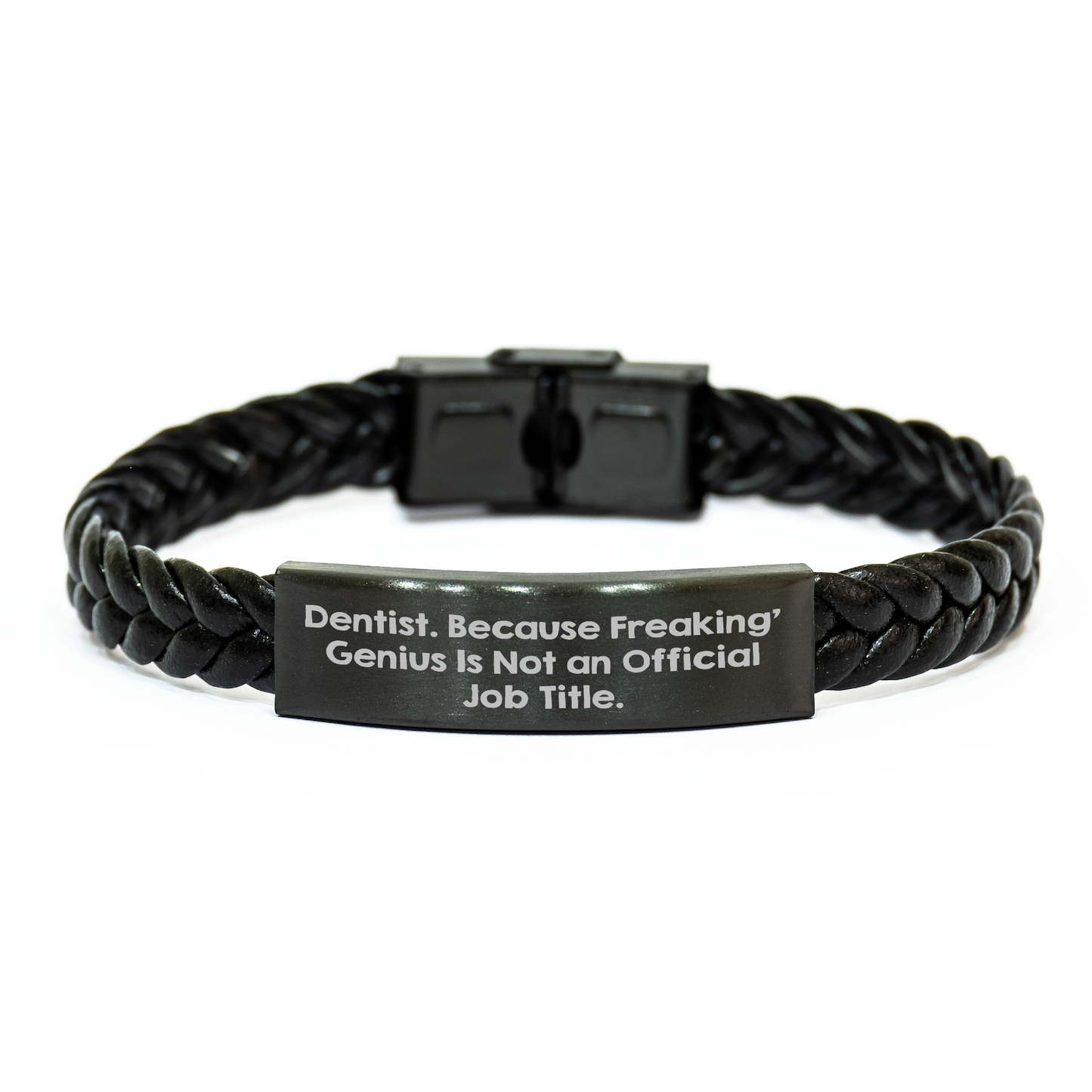 Dentist Humor Interlaced Leather Gift from Men to Dad, Funny Quote, Unique Father's Day Unique Gifts for Dentist, Men, or Coworkers, Stainless Steel and PU Leather Bracelet - Image 1