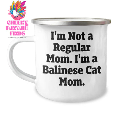 Balinese Cat Mom Funny Gifts for Him, I'm Not A Regular Mom, Unique Camping Mugs from Mom to Dad on Father's Day, Funny Mom Quote Gifts for Men, Gift from Mom to Balinese Cat Lover - Image 1