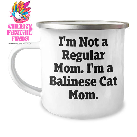 Balinese Cat Mom Funny Gifts for Him, I'm Not A Regular Mom, Unique Camping Mugs from Mom to Dad on Father's Day, Funny Mom Quote Gifts for Men, Gift from Mom to Balinese Cat Lover - Image 1