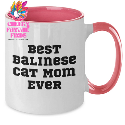 Balinese Cat Mom, The Best Family Unique Gift for Father's Day, Funny Quote on Two Tone Coffee Mug - Additional