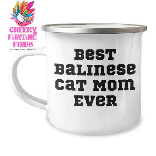 Best Balinese Cat Mom Ever Lovely Camping Mug, Best Gift for Balinese Cat Lovers on Father's Day, Funny Quote for Dad - Image 1