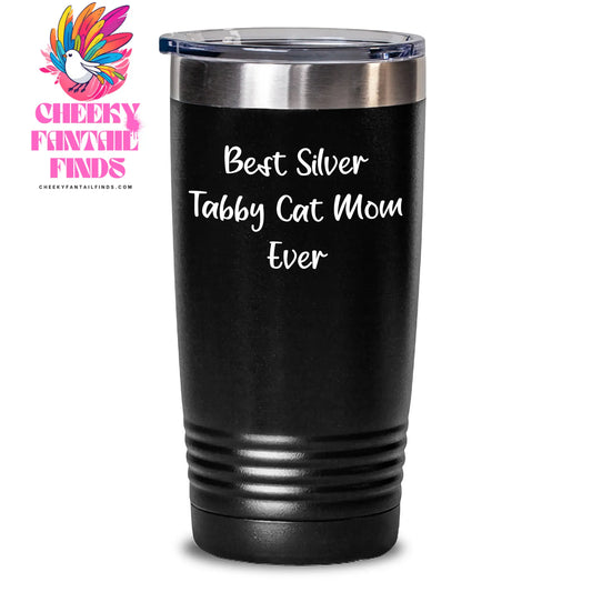 Best Silver Tabby Cat Mom Ever Gifts for Father's Day | Funny 20oz or 30oz Tumbler with Lid for Silver Tabby Cat Lover | Gifts from Daughter, Son - Main