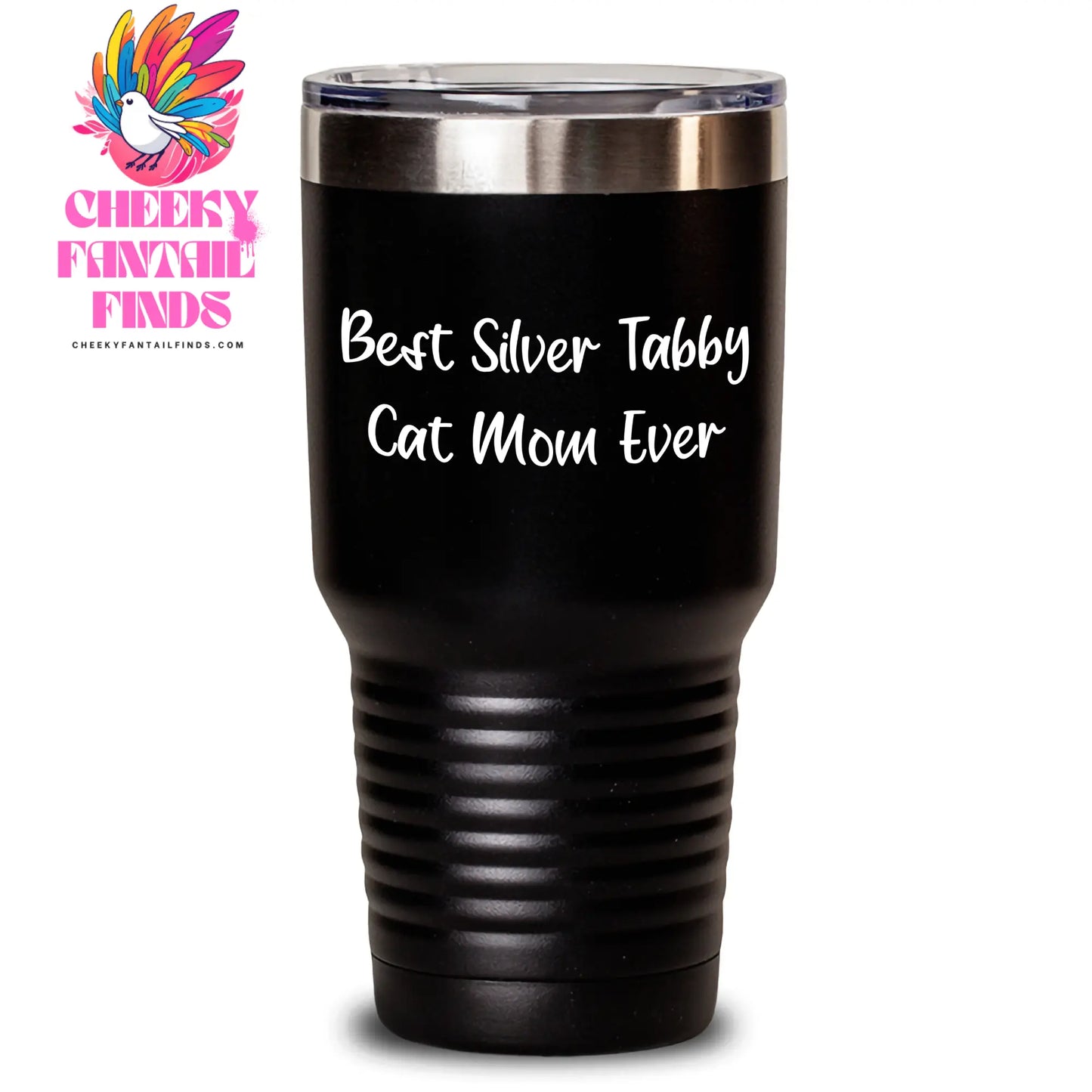 Best Silver Tabby Cat Mom Ever Gifts for Father's Day | Funny 20oz or 30oz Tumbler with Lid for Silver Tabby Cat Lover | Gifts from Daughter, Son - Main