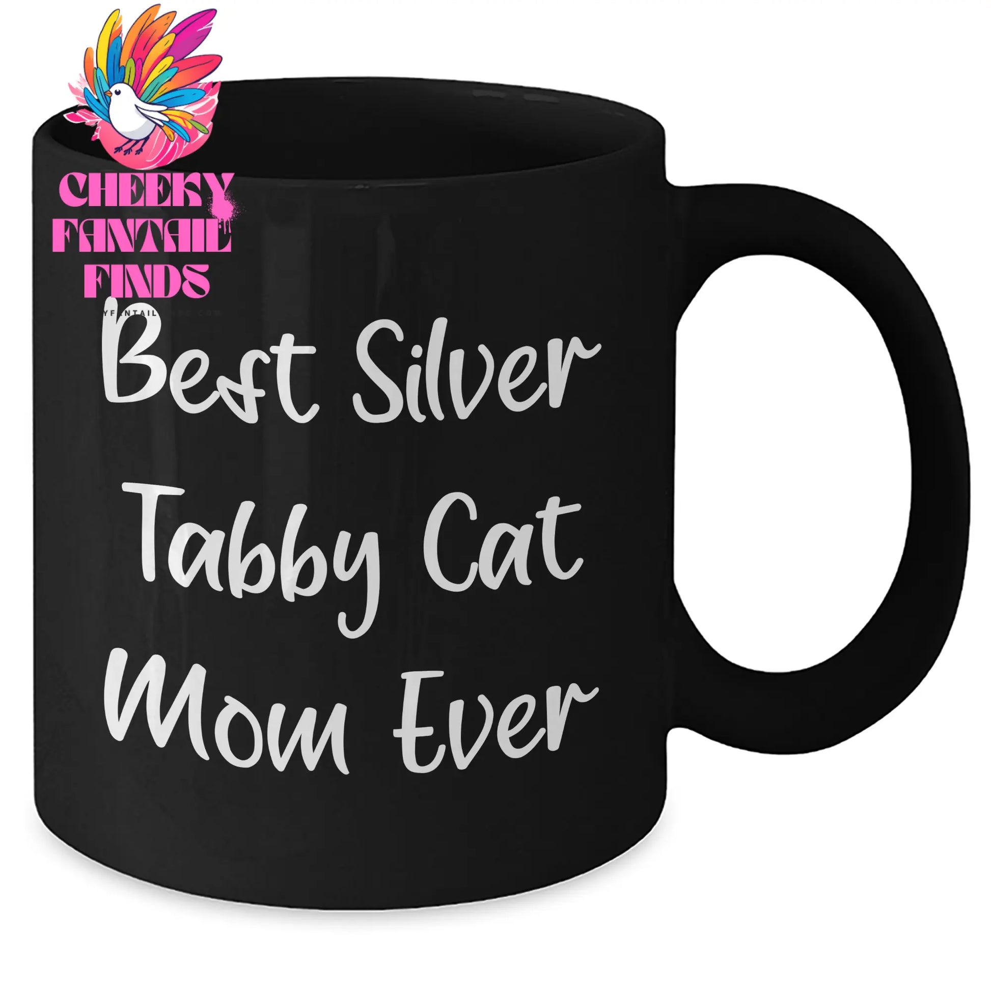 Best Silver Tabby Cat Mom Ever: Funny Silver Tabby Cat Gifts For Father's Day Unique Gifts from Daughter to Mom - 11oz & 15oz Black Ceramic Coffee Mug - Additional