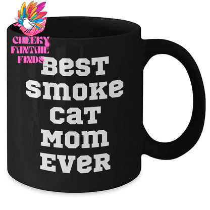 Best Smoke Cat Mom Ever Funny Black Coffee Mug | Unique Father's Day Unique Gifts for Smoke Cat Moms from Gifts for Her | 11oz or 15oz Black Ceramic Dishwasher Safe Microwave Safe - Additional