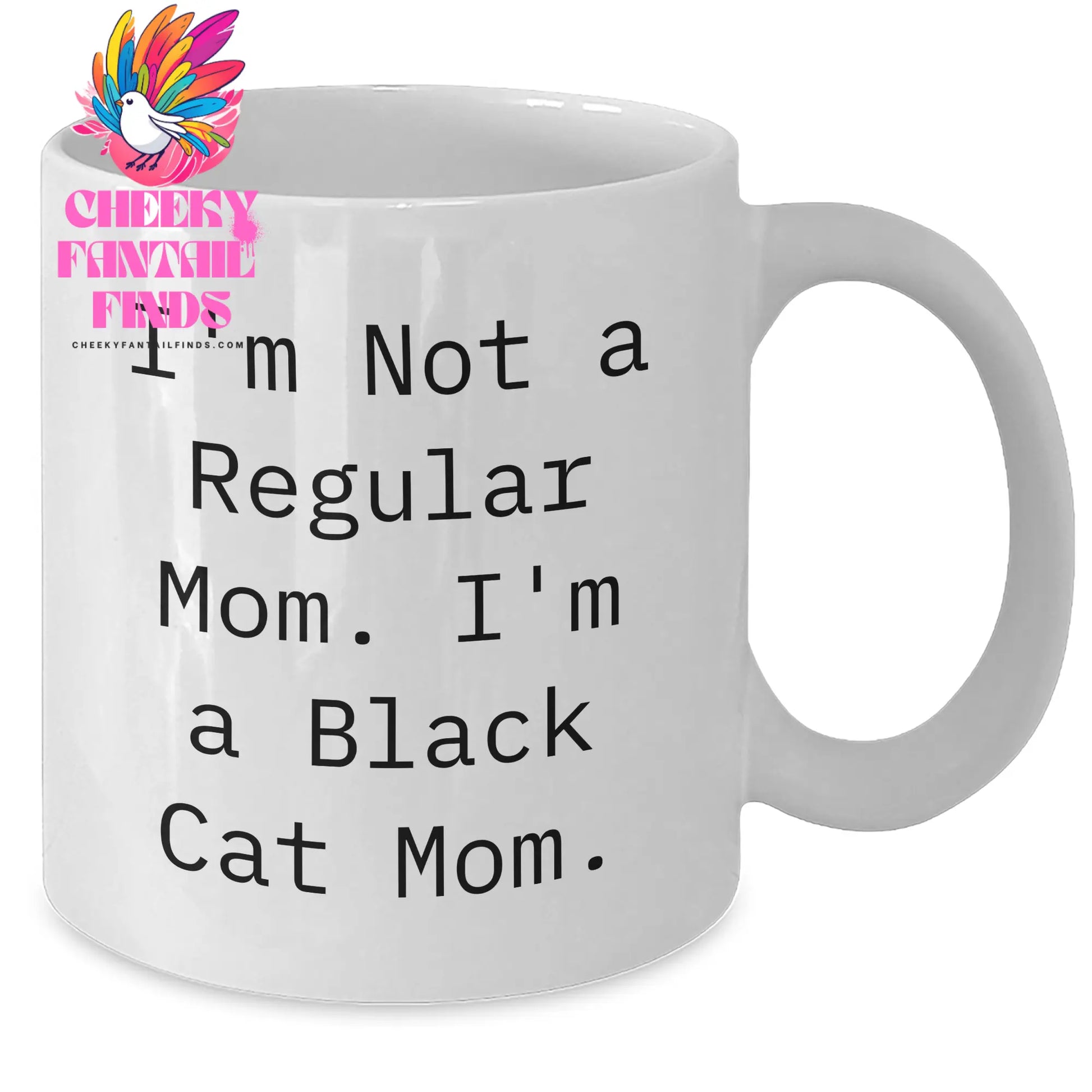 Black Cat Mom Funny Quote Gifts from Mom to Dad for Father's Day Unique White Coffee Mug - Additional