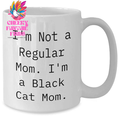 Black Cat Mom Funny Quote Gifts from Mom to Dad for Father's Day Unique White Coffee Mug - Additional