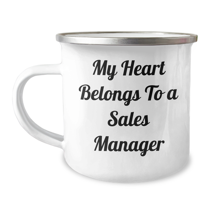 Funny Gifts from Friends for Sales Manager, My Heart Belongs To A Sales Manager Camping Mug, Graduation Unique Gifts - Image 1