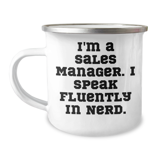 Funny Sales Manager Gifts for Men from Coworkers, Unique Graduation Present Ideas with Camping Mug Quote, 'I'm A Sales Manager. I Speak Fluently In genius.' - Image 1