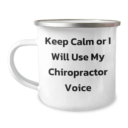 Funny Chiropractor Gifts from Men for Father's Day, Camping Mug with 'Keep Calm Or I Will Use My Chiropractor Voice', Unique Chiropractor Champs, Gifts for Chiropractors, Dad's Special Day - Image 1
