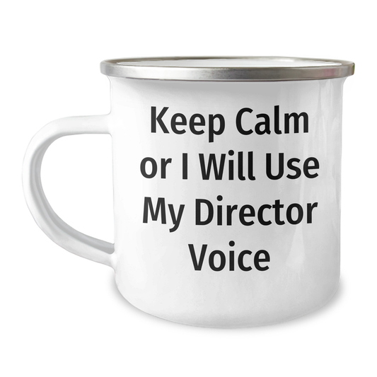 Funny Director Gifts from Friends and Family - Keep Calm Or I Will Use My Director Voice Camping Mug for Father's Day - Image 1