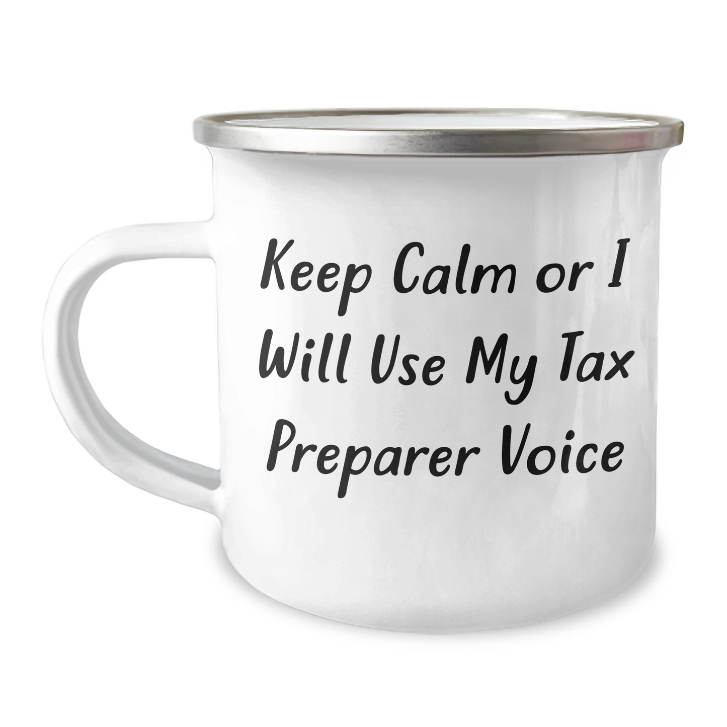 Tax Preparer Humor Camping Mug, Gifts from Family to Dad, Funny Quote for Father's Day - Image 1