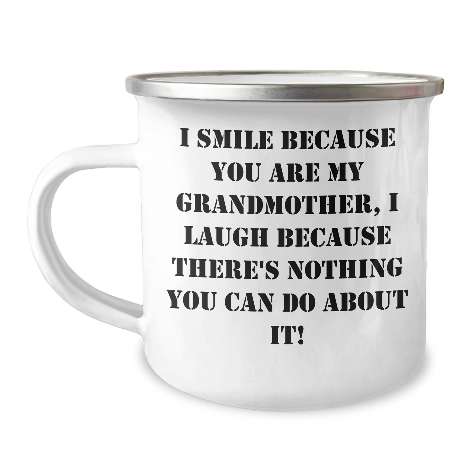 Funny Grandmother Gifts, I Smile Because You Are My Grandmother, Camping Mug for Her, Father's Day Unique Gifts from Family - Image 1