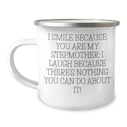 Funny Stepmother Gifts, Stepmother Camping Mug, I Smile Because You Are My Stepmother, Unique Gifts for Men, Women, Friends, Family - Image 1