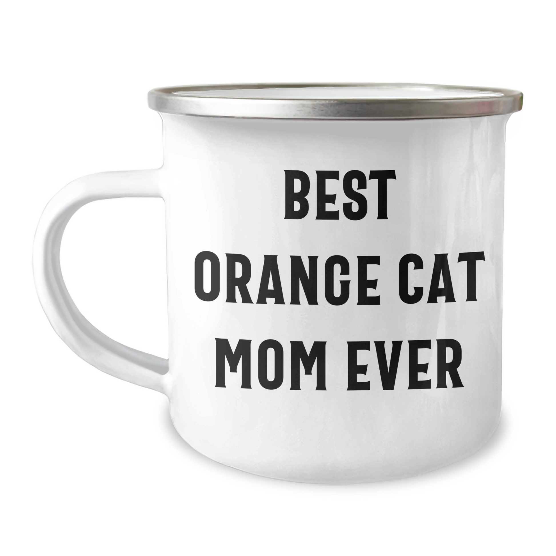 Best Orange Cat Mom Ever - Stainless Steel Enamel Camping Mug - Funny Orange Cat Gifts for Father's Day Unique Gifts from Daughter or Son - Image 1