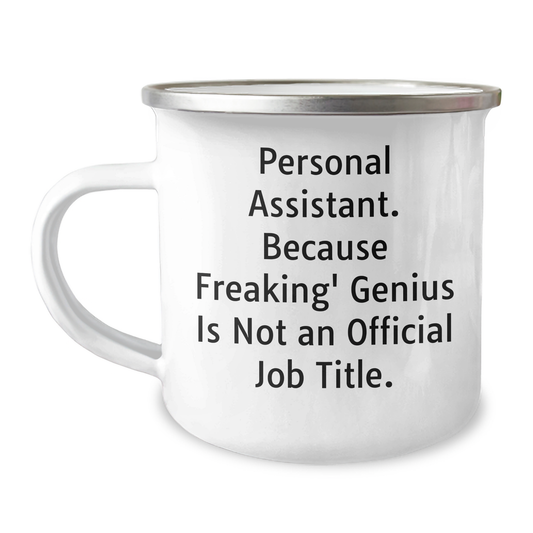 Personal Assistants' genius Unleashed Funny Camping Mug Gifts from Friends to Coworkers, Inspirational Quote for Graduation - Image 1