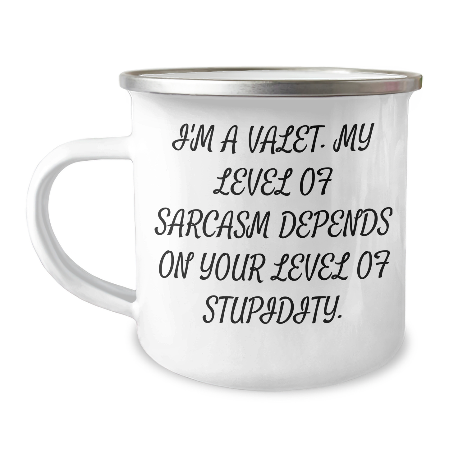 Valet Camping Mug, Funny Sarcasm Gifts from Men to Valet, Unique Graduation Gifts for Valet, 12 oz Stainless Steel Enamel Finish - Image 1