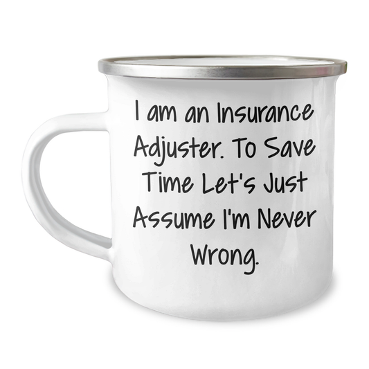 Funny Insurance Adjuster Gifts from Friends, Gifts for Insurance Adjuster Men, 12 oz Camping Mug with Inspirational Quote - Perfect Graduation Unique Gifts - Image 1
