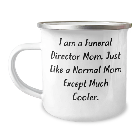 Funeral Director Mom Gifts, 'I Am A Funeral Director Mom' Camping Mug for Dad, Father's Day Unique Gifts from Family - Image 1
