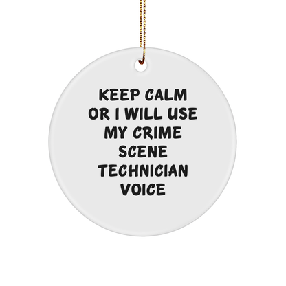 Crime Scene Technician Gifts from Friends - Keep Calm Or I Will Use My Voice Funny Circle Ornament for Men Women Coworkers Family Christmas - Image 1