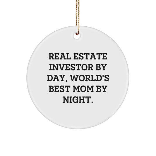 Real Estate Investor Gifts: Funny Quote Circle Ornament for Christmas - World's Best Mom By Night - Unique Gifts for Real Estate Investors - Perfect Christmas Unique Gifts for Friends and Family - Image 1
