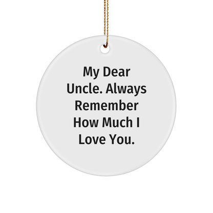 Funny Uncle Quotes Gifts from Men for Christmas Circle Ornaments, Unique Uncle Gifts, Inspirational Quotes for Uncle, Circle Ornament Decorations - Image 1