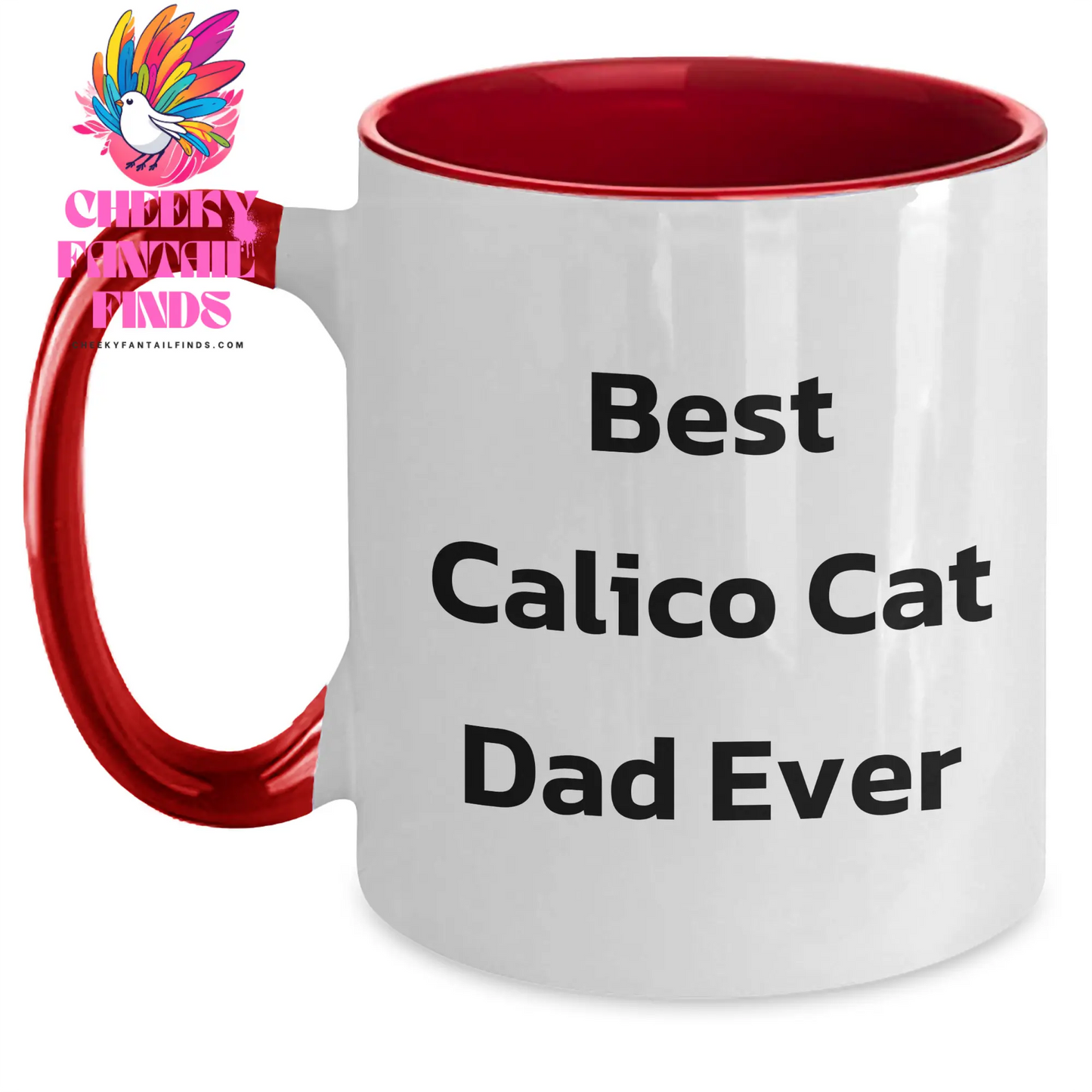 Calico Cat Dad Gifts | Gifts for Calico Cat Dads | Best Calico Cat Dad Ever | Funny Two Tone Calico Cat Coffee Mug for Father's Day | 11oz Ceramic Microwave & Dishwasher Safe | Black, Red, Navy, Pink - Main